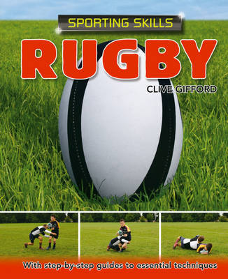 Sporting Skills: Rugby by Clive Gifford image