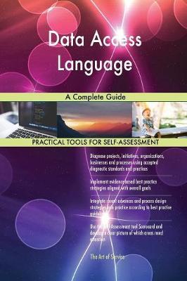 Data Access Language a Complete Guide by Gerardus Blokdyk image