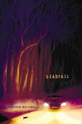 Deadfall by Stephen Wallenfels image