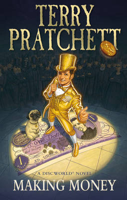Making Money (Discworld 36 - Moist von Lipwig/Ankh-Morpork) (UK Ed.) by Terry Pratchett image