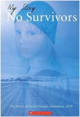 My Story : No Survivors, Hamilton, 1979 by Sharon Holt image