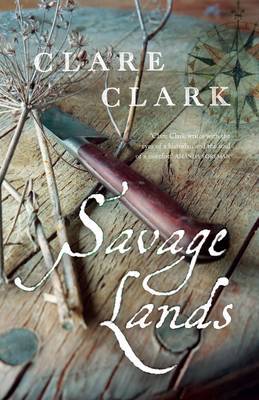 Savage Lands by Clare Clark image