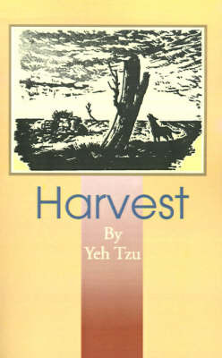 Harvest on Paperback by Yeh Tzu