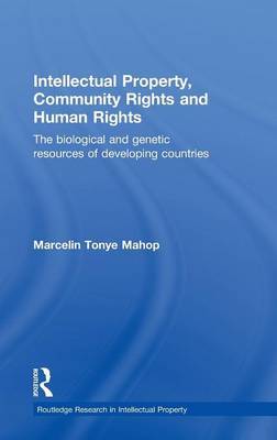 Intellectual Property, Community Rights and Human Rights by Marcelin Tonye Mahop image