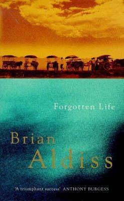 Forgotten Life by Brian W. Aldiss