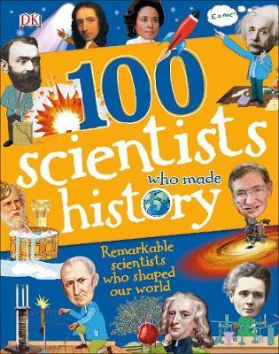 100 Scientists Who Made History by Andrea Mills image