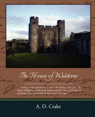 The House of Walderne by A.D. Crake image
