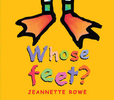 Whose Feet? by Jeanette Rowe image