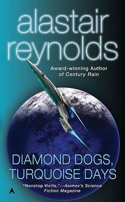 Diamond Dogs, Turquoise Days by Alastair Reynolds image
