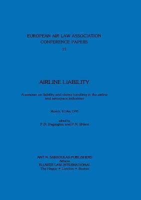 European Air Law Association: Arline Liability by P D Dagtoglou image
