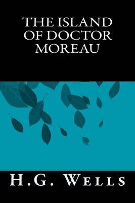 The Island of Doctor Moreau on Paperback by H.G.Wells