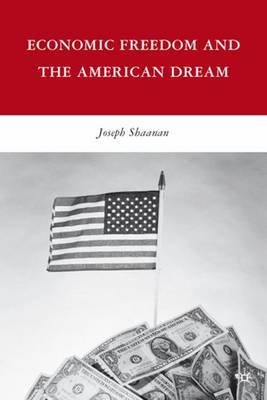 Economic Freedom and the American Dream by Joseph Shaanan image