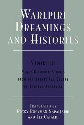 Warlpiri Dreamings and Histories by Peggy Rockman Napaljarri