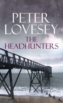 The Headhunters by Peter Lovesey image