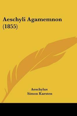 Aeschyli Agamemnon (1855) by Aeschylus image