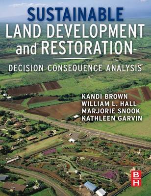 Sustainable Land Development and Restoration on Hardback by Kandi Brown