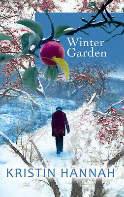 Winter Garden on Hardback by Kristin Hannah