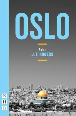 Oslo by J.T. Rogers