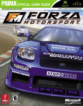 Forza Motorsports - Prima Official Guide for Xbox Forza Motorsports - Prima Official Guide for Xbox