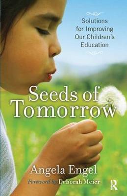 Seeds of Tomorrow by Angela Engel