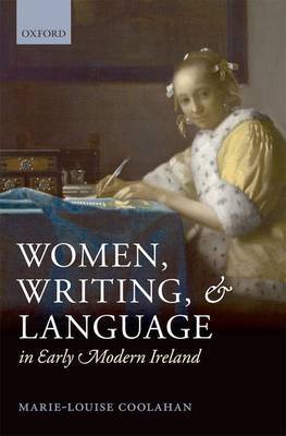 Women, Writing, and Language in Early Modern Ireland image