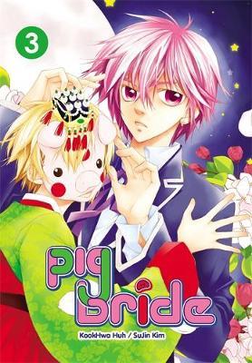 Pig Bride, Vol. 3 by KookHwa Huh image