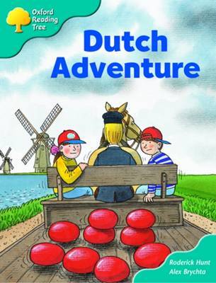 Oxford Reading Tree: Stage 9: More Storybooks A: Dutch Adventure by Roderick Hunt image