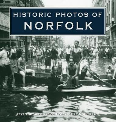 Historic Photos of Norfolk by Peggy Haile McPhillips image