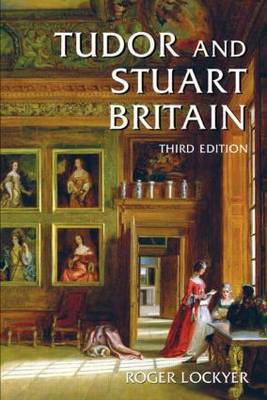 Tudor and Stuart Britain by Roger Lockyer image