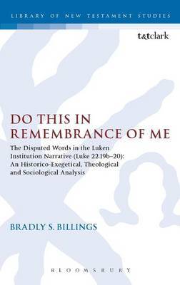 Do This in Remembrance of Me by Bradly S. Billings image