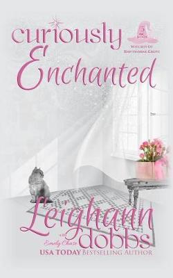 Curiously Enchanted by Leighann Dobbs image
