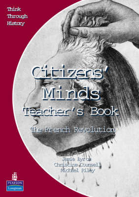 Citizens Minds The French Revolution Teacher's Book by Christine Counsell image