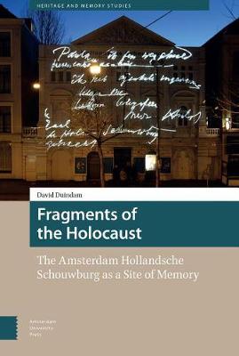 Fragments of the Holocaust by David Duindam image