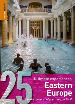 Eastern Europe: 25 Ultimate Experiences by Rough Guides image