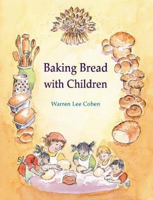 Baking Bread with Children by Lee Cohen image
