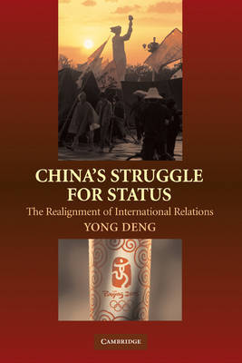 China's Struggle for Status by Yong Deng image