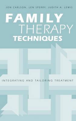 Family Therapy Techniques on Hardback by Jon Carlson