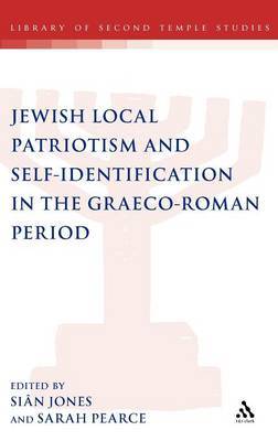 Jewish Local Patriotism and Self-Identification in the Graeco-Roman Period image