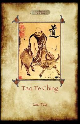 Tao Te Ching (Dao De Jing) by Lao Tzu