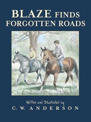 Blaze Finds Forgotten Roads by C.W. Anderson image