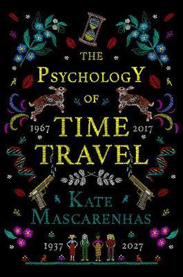 The Psychology of Time Travel by Kate Mascarenhas image