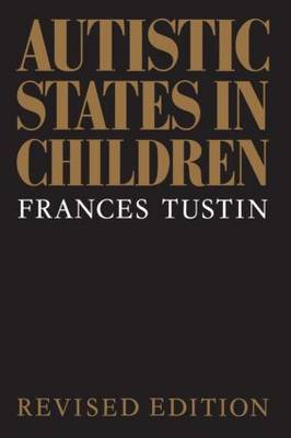 Autistic States in Children by Frances Tustin image