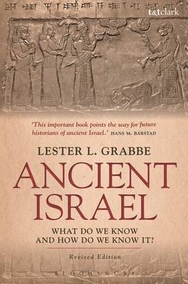 Ancient Israel: What Do We Know and How Do We Know It? by Lester L Grabbe image