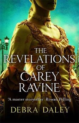 The Revelations of Carey Ravine by Debra Daley image
