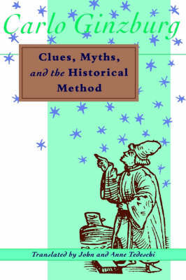 Clues, Myths, and the Historical Method by Carlo Ginzburg image