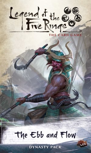 Legend of the Five Rings LCG: The Ebb and Flow