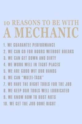 10 Reasons to Be with A Mechanic... image