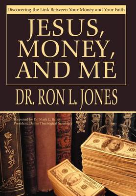 Jesus, Money, and Me by Ron L Jones image