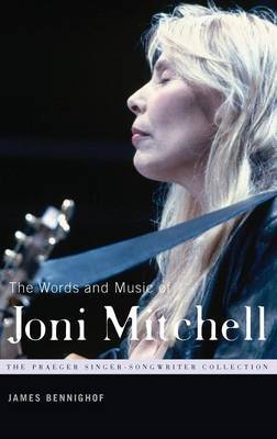 The Words and Music of Joni Mitchell by James Bennighof image