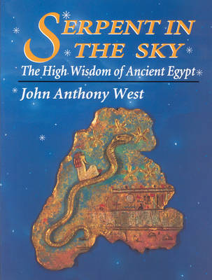 Serpent in the Sky by John Anthony West image
